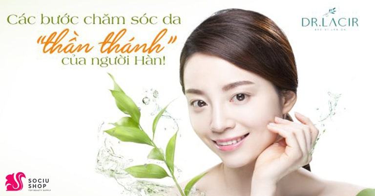 10 bước chăm sóc da của người Hàn cho da”trẻ mãi không già”